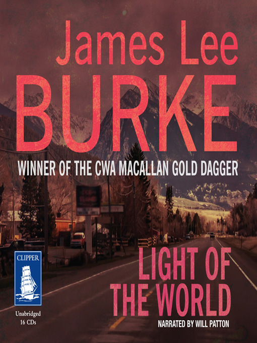 Title details for Light of the World by James Lee Burke - Available